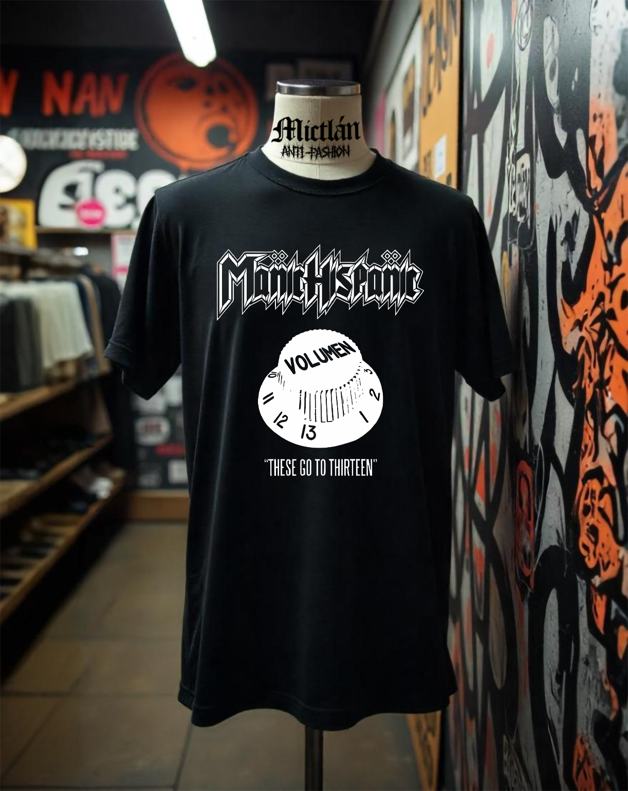 Manic Hispanic These go to thirteen