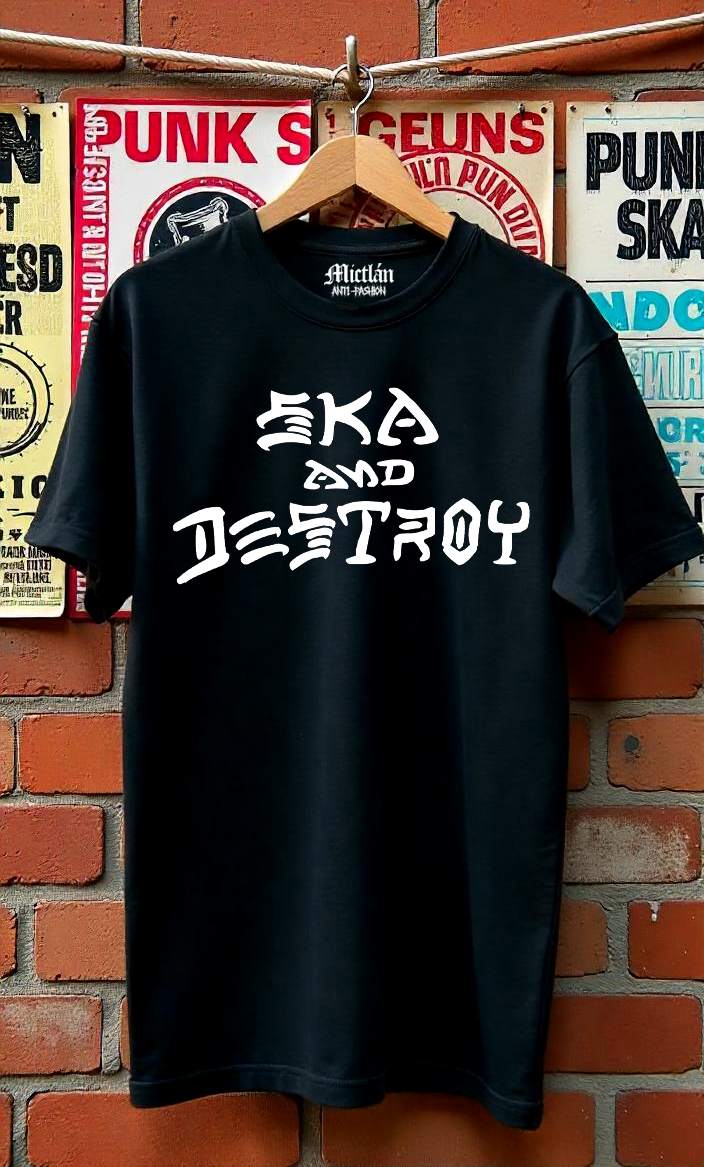 Ska and Destroy